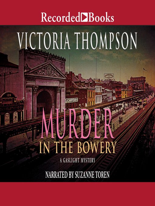 Title details for Murder in the Bowery by Victoria Thompson - Wait list